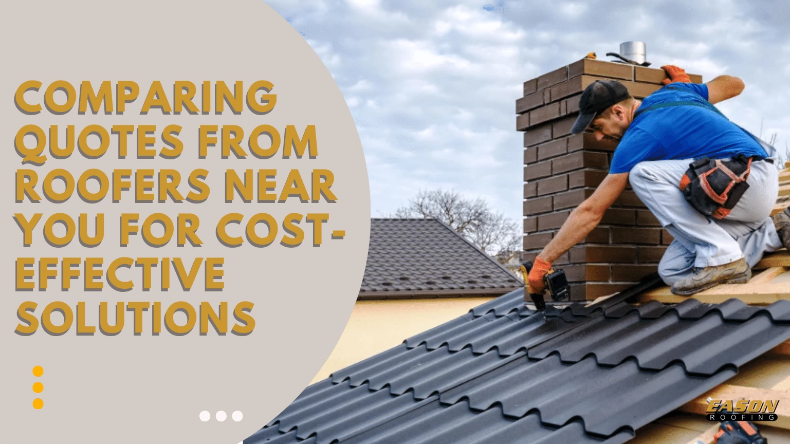 Comparing Quotes from Roofers Near You for Cost-Effective Solutions